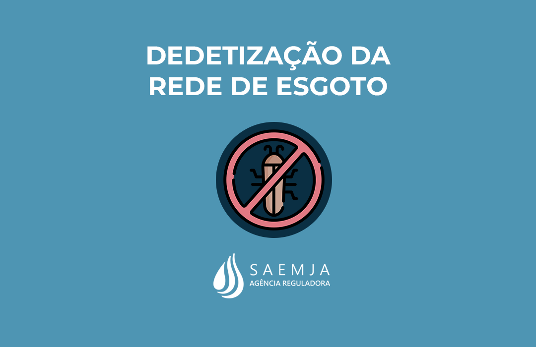 DEDETIZAÇÃO DA REDE DE ESGOTO.